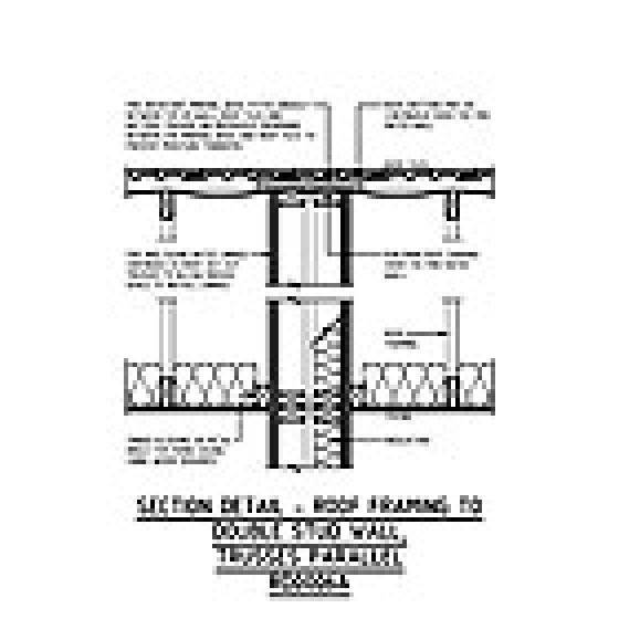 SECTION DETAIL - ROOF FRAMING TO DOUBLE STUD WALL, TRUSSES PARALLEL RD0006A